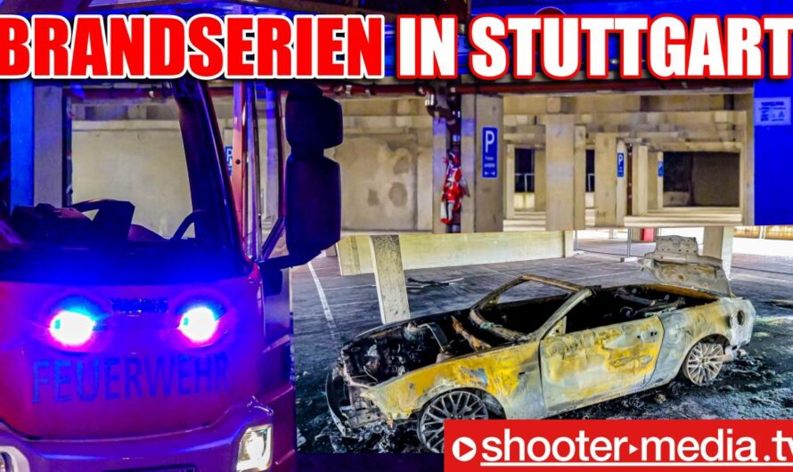 ð¥ BRANDSERIEN in STUTTGART ð¥ | ð¥ Immer wieder brennen Fahrzeuge in der Landeshauptstadt ð¥